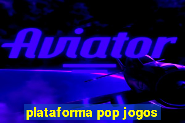 plataforma pop jogos